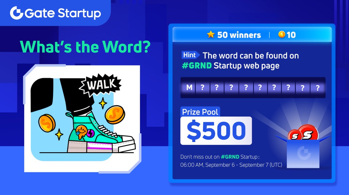 Gate_Launch's tweet photo. 🧐https://t.co/a1d9vCVWsR #Startup $GRND: Guess the word👇

💰Split up to $500 #Giveaway

⭐️Follow @Gateio_Startup @SuperWalk_ 
⭐️ RT &amp; Tag 3 friends
✅ Submit answer: https://t.co/klzcSveOqn

📍Don't miss $GRND Startup: https://t.co/A9lVW1qCQV 

#gateiostartup https://t.co/wKiN4UcL4B