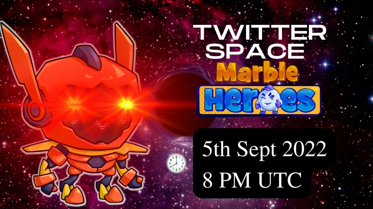 binxcrypto's tweet photo. Don't Miss it
5 Sept 2022, 8 PM UTC
All about @marble_heroes next Development, Campaign and News !!
Check this link for join space 🚀 https://t.co/JcMDWkIV9V

#PlayToEarn #P2E #PLAY2WIN #GameFi #NFTCommunity #NFTs #Binance #BinanceSmartChain #BSC #100xGems #AMA https://t.co/KLjBY87twM