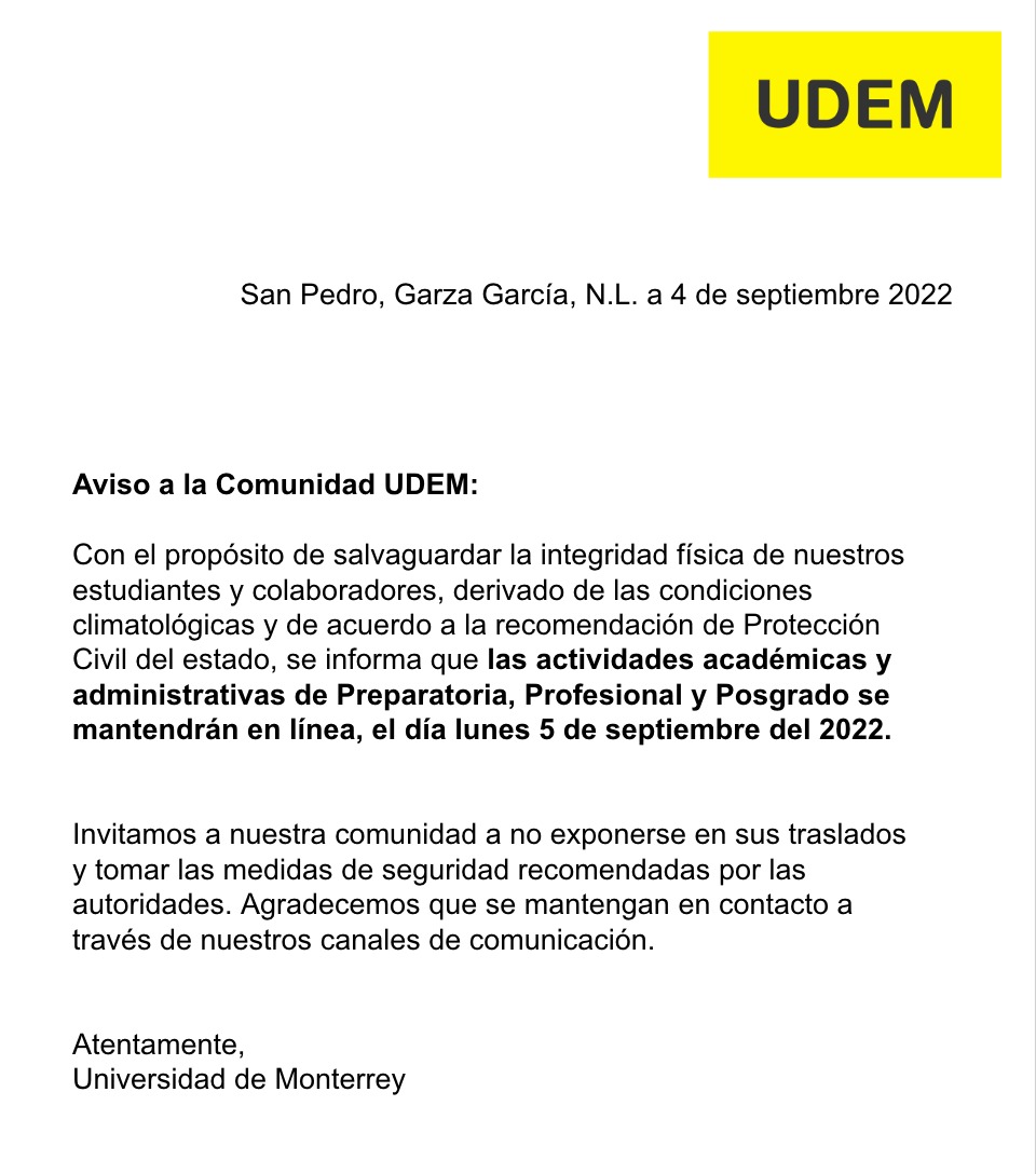 udem's tweet photo. #ComunicadoUDEM ⚠️

Las actividades académicas y administrativas se mantendrán en línea, el día lunes 5 de septiembre del 2022. Cuídense. https://t.co/B61Srmvnun