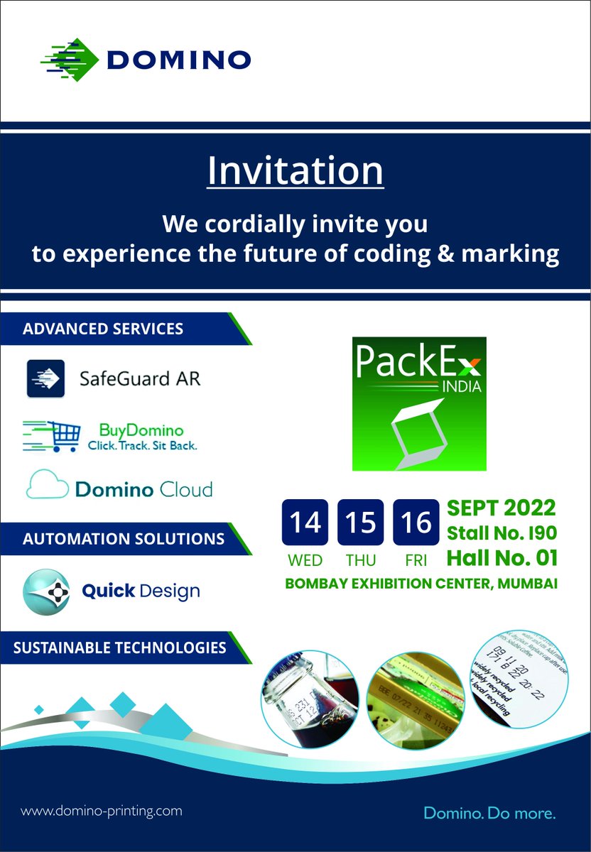 DominoIndia's tweet image. 📣 9 Days to PackEx-2022 📣
Experience the exclusive range of 'Domino Advance Services' and 'Sustainable Technologies' in #CodingAndMarking through live demonstration at Stall No. I90, Hall No.1, #BombayExhibitionCenter, Mumbai from 14th-16th Sept'2022. bit.ly/3wTuPwM