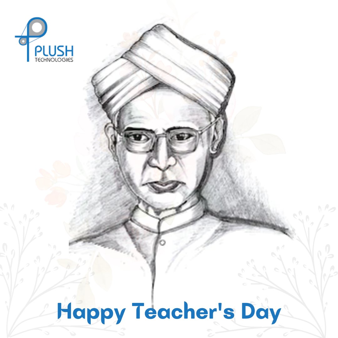 plushtech's tweet photo. Our parents gave us life and it was you who taught us how to live it. You introduced honesty, integrity, and passion to our character.
Happy Teacher’s Day....

#plushtechnology #plushtechnologies #teachersday #guru #teacher #gyan #festival #occasion https://t.co/t2Hfonk60x