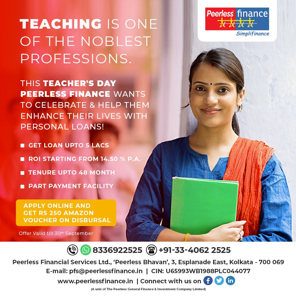 PeerlessFinance's tweet photo. This teacher’s day we want our nation’s teachers to treat themselves and enhance in their own field, and live their life with our @peerlessfinance personal loan!
Apply today online and get Rs 250 Amazon voucher on disbursal!
#PeerlessFinancialServicesLimited #happyteachersday https://t.co/dxgtiVPnbn