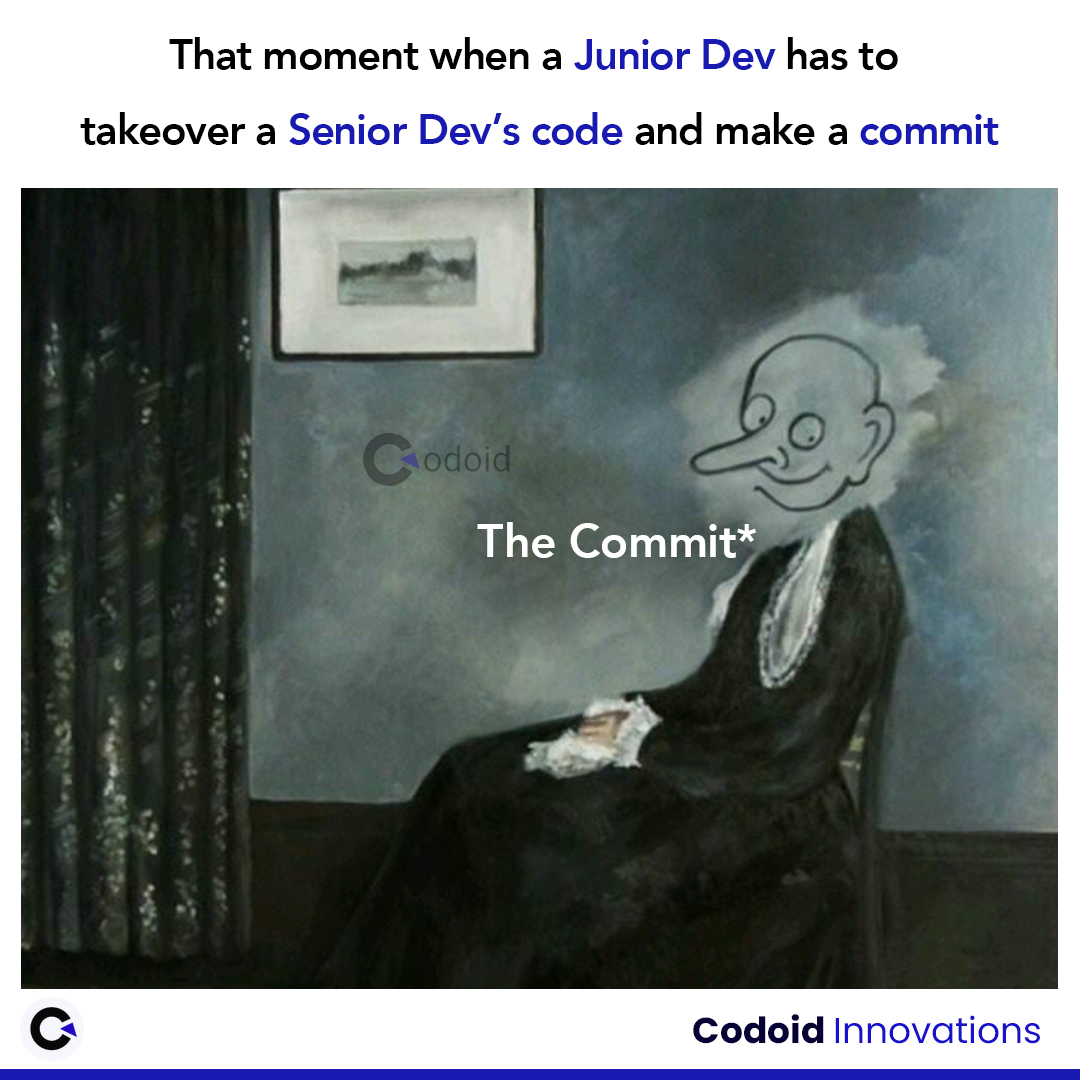 codoid's tweet image. That moment when a junior dev has to takeover a Senior Dev&apos;s code and make a commit...

#codoid #codoidmemes #developertestermemes #coding #softwaretestingmemes #qamemes #softwarememes #qatestingmemes #programmingmemes #softwaredevelopmentmemes