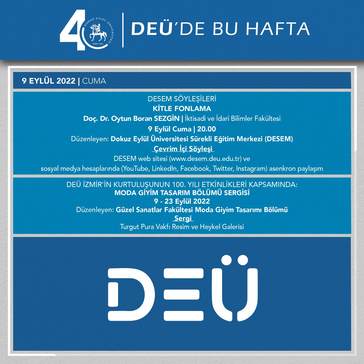 DEÜ'de Bu Hafta