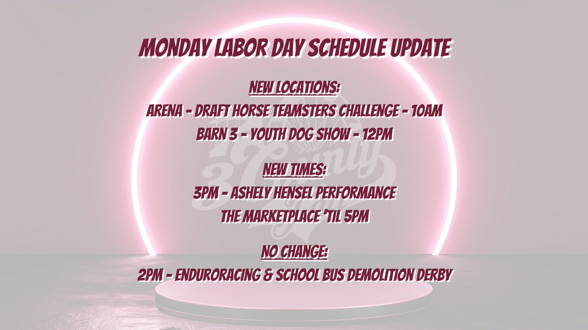 ThreeCountyFair's tweet photo. Some adjustments to our @ThreeCountyFair  Final Day, Monday, Labor Day Schedule... https://t.co/DGtybFTEYW