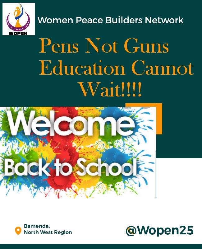 Wopen25's tweet photo. Welcome Back to #School. Our children deserve to be educated and education is their right. 
@UNGEI
@EduInCrisis
@CSGV
@end_the_crisis
@s_cameroon
@Snwot4
@SCAWOL2020
@ScewTaks
@swisspeace
@UnescoYaounde
 @FESKamerun 
@CameroonPm237 @UKinCameroon    @USEmbYaounde  @CanadaCameroon https://t.co/Ao8d1HUssa