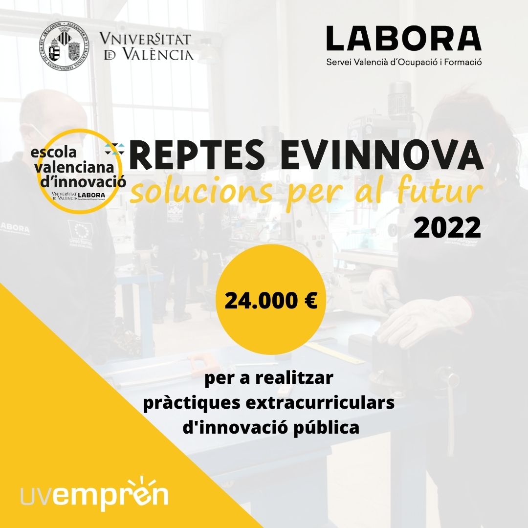 UVstartup's tweet photo. 🟡#Pràctiques d'#innovaciópública | Programa Reptes @EVInnova_ @UV_EG @GVAlabora👇
💰 6️⃣ ajudes de fins a 1️⃣0️⃣0️⃣0️⃣€ /mes i fins a 4️⃣ mesos
✅️pràctiques extracurriculars en Centres #LABORA-Formació
🎓Mentors acadèmics i professionals
ℹ️ https://t.co/JadXz9wH2f
#EVInnova2022 https://t.co/8OTB3grQdq