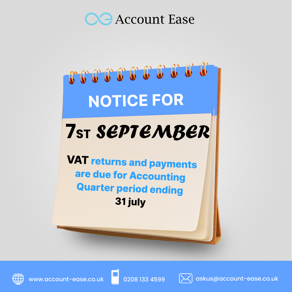 AccountEase's tweet photo. 📣 Notice for 7 September 📣
#VAT payments and returns are due on this date.
Need help with this? Contact us now.
🌎https://t.co/yc9PdaKdVC
📩askus@account-ease.co.uk
📞0208 133 4599
#VAT #Notice #Accountease #ukaccountants #vatspecialist #VATpayments https://t.co/sgV2Bnypdf