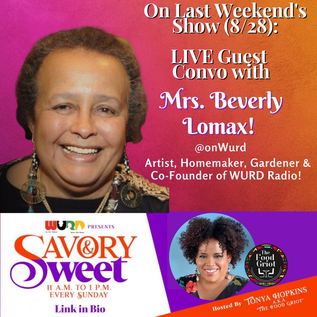 TheFoodGriot's tweet photo. LAST Weekend's Show (8/28/22) Featured a LIVE Guest Convo w/ the amazing Mrs. Beverly Lomax, CoFounder of @onwurd! + my June convo with the always charming @CharlaLDraper: former #FoodEditor of #EbonyMag & Founder of #NationalSoulFoodMonth! Catch the REPLAY in my linktree above! https://t.co/ml1zQjgkUb