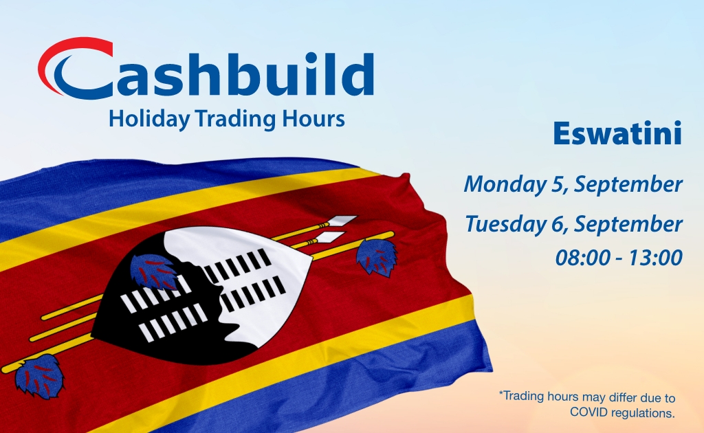 #Cashbuild Eswatini 🇸🇿 
Here are your holiday trading hours for this 
Monday 6, and Tuesday 7 September 2022, 
08:00 - 13:00 

cashbuild.co.za 

#Eswatini
#DIY
#Geyser
#Renovate
#Build
#Timber
#Paint
#Bricks
#Cement
#BuildingMaterials
#CashbuildEswatini