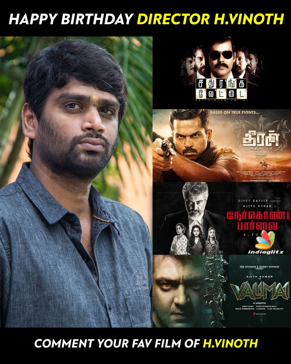HBD Director H.Vinoth 🤩💥

Comment on your Favourite Movie by H.Vinoth 

#HappyBirthdayHVinoth #HBDHVinoth #HVinoth #IGWishes