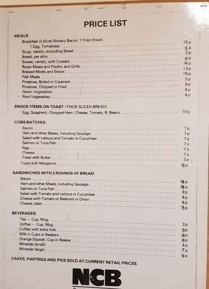 Menu prices from a colliery canteen in the 70’s.
How times change…