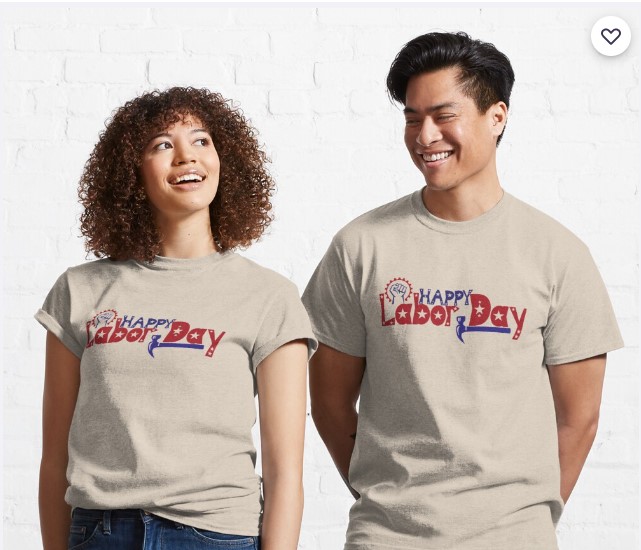 TanjilaSammy's tweet photo. Hello, I am a t-shirt #designer.This is my new #LaborDay #tshirt design. #HappyLabourDay 
 if you like you can also buy this t-shirt. Shop:https://t.co/x4KhSKLEfk
#Moderna #HouseOfTheDragonHBO #DementiaDon #CampingWorldKickoff #HappyLaborDayWeekend #LabourDay2022 https://t.co/6GzQ5yn49i