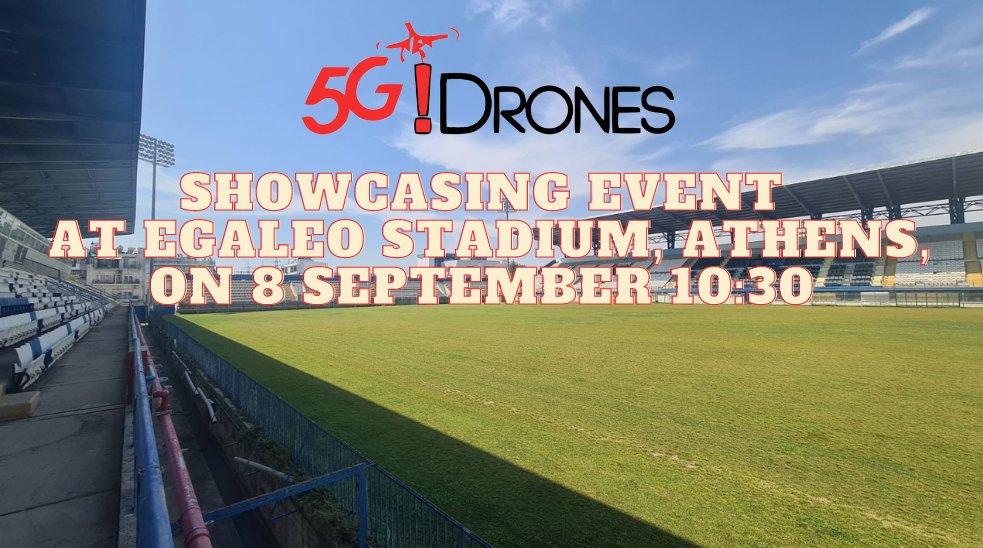 5gdrones's tweet photo. #LearnAbout5GDrones: 5G!Drones project invites you in its #showcasing event on Egaleo stadium, #Athens. The event will take place on September 8th, 10:30 local time! Feel free to join us!
@5GPPP @UniOulu @NCSR_Demokritos @HorizonEU https://t.co/htwC2T12Ma