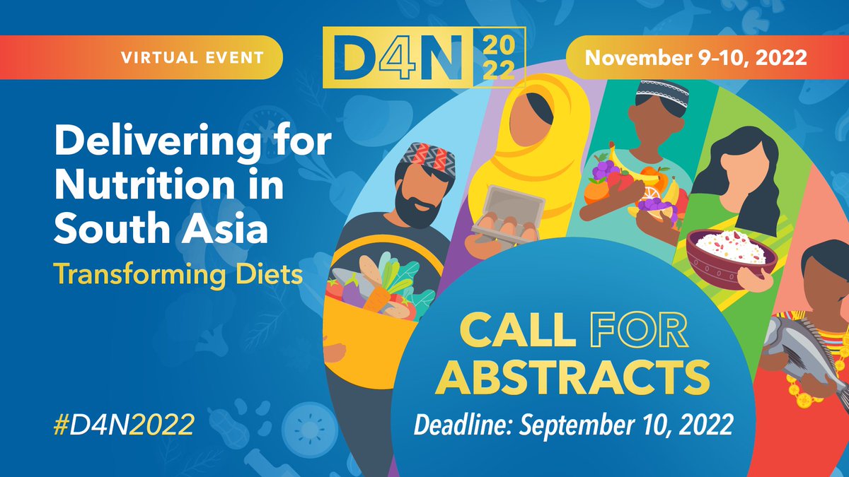 ⏰ 5 DAYS REMAINING! 

Submit your #research or #implementation #abstract on transforming #diets in #SouthAsia by September 10 for the Delivering for #Nutrition in South Asia #D4N2022 conference.  

Learn more and apply here👉: bit.ly/3KljT0n