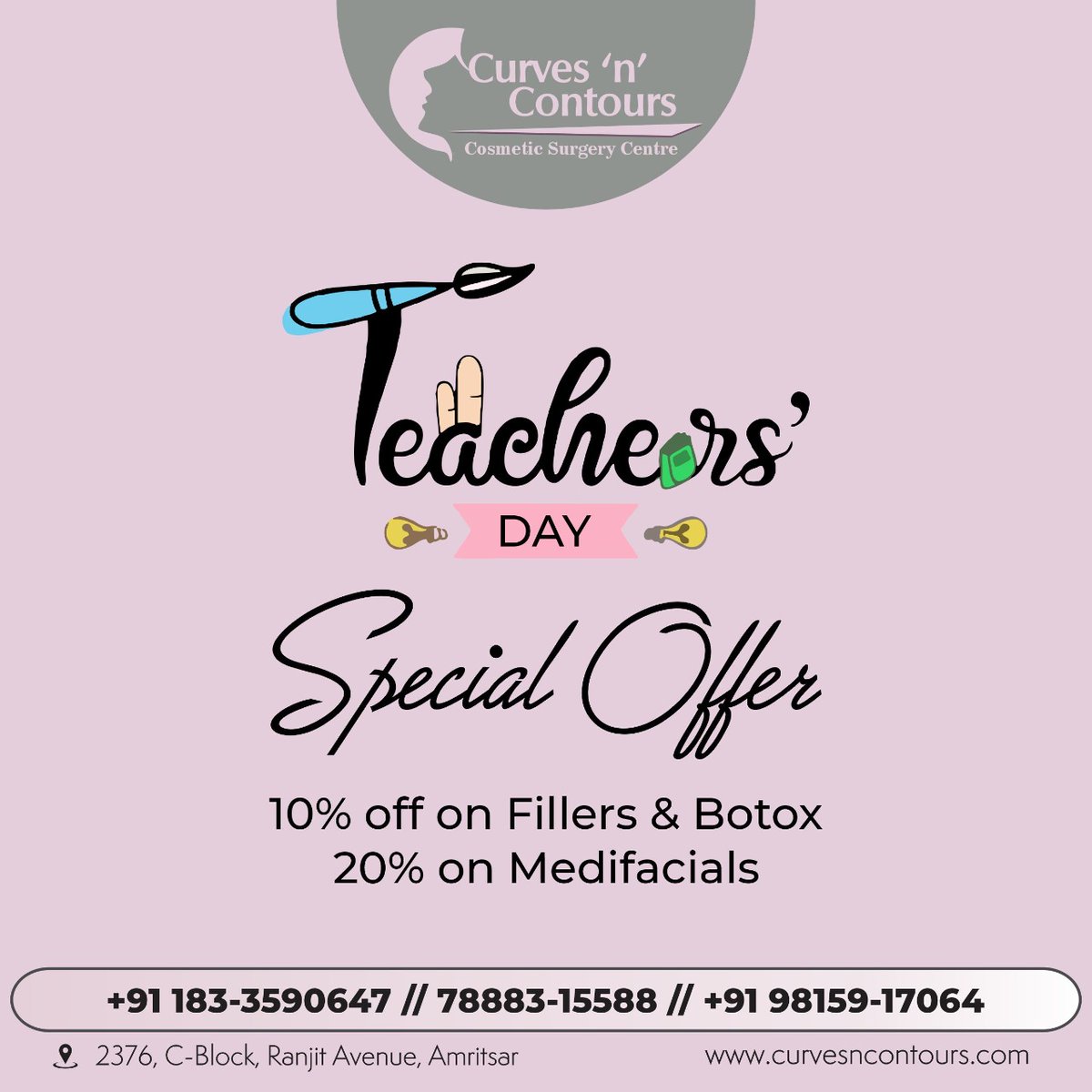 CurvesnContour's tweet photo. Special Teacher's Day Offer
10% Off on Filler & Botox
20% Off on Medifacials
Offer valid till 6 September 2022
Book your appointment.
โ๏ธCall-+91 788-8315588
Visit us:- https://t.co/U7iF3jLHKL
2376, Block-C Ranjit Avenue, Amritsar
#teacherdayoffer #specialoffer #offertime https://t.co/ereMPf4ihc