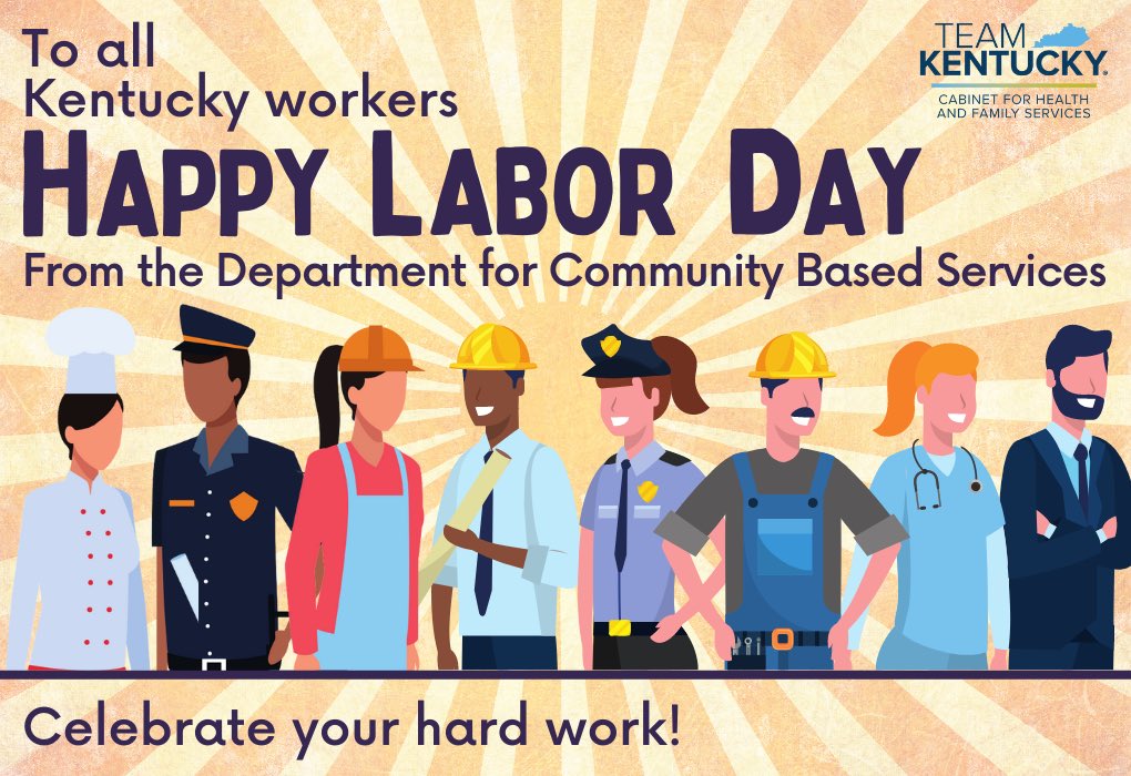 KyDCBS's tweet photo. Happy Labor Day!
Thank you to all Kentucky workers for everything you do!
Calendar reminder: All DCBS offices and our Call Center are closed today for the state holiday. Have a safe and wonderful day!
#LaborDay #celebratehardwork #thankyou #Kyworkforce https://t.co/GMWGNtAIfz