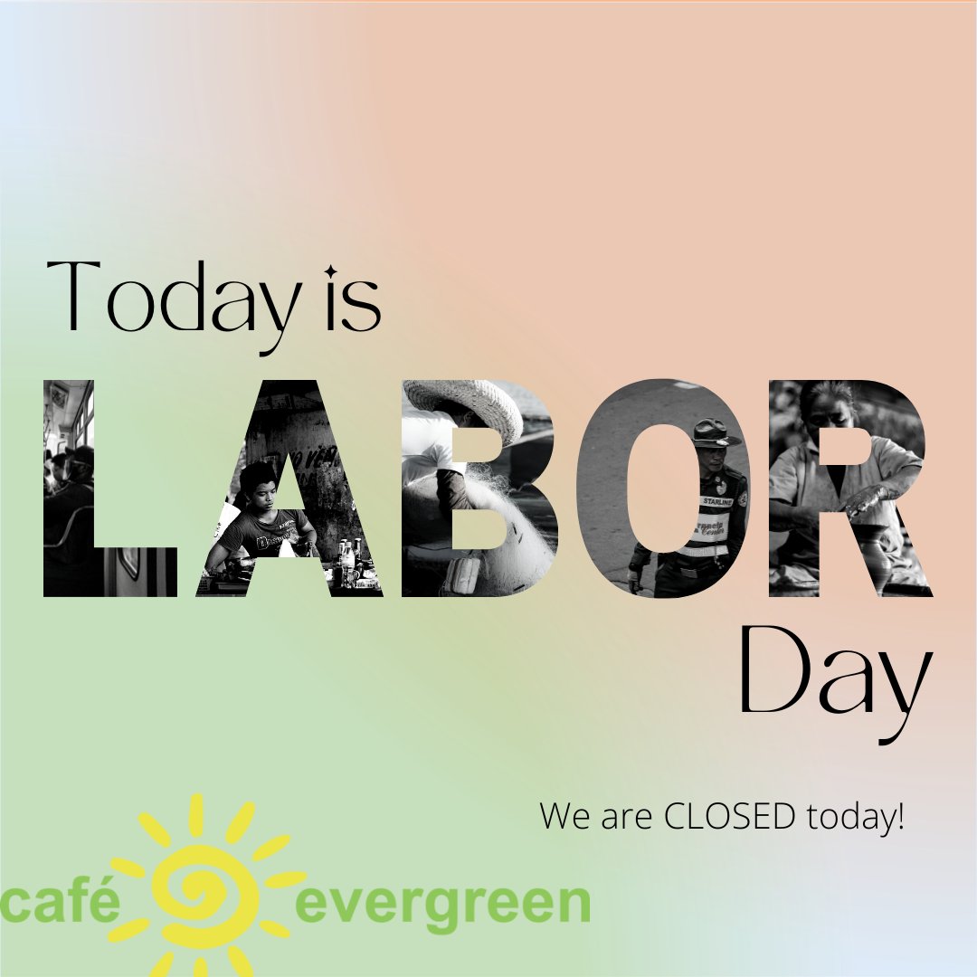 Happy Labor Day everyone! We are closed for the day. Have a safe and happy holiday! 

#CafeEvergreen #healthyfoods #foodies #foodofinstagram #vegan #glutenfree #options #vegetarian #nokomiseats #veniceeats #treats