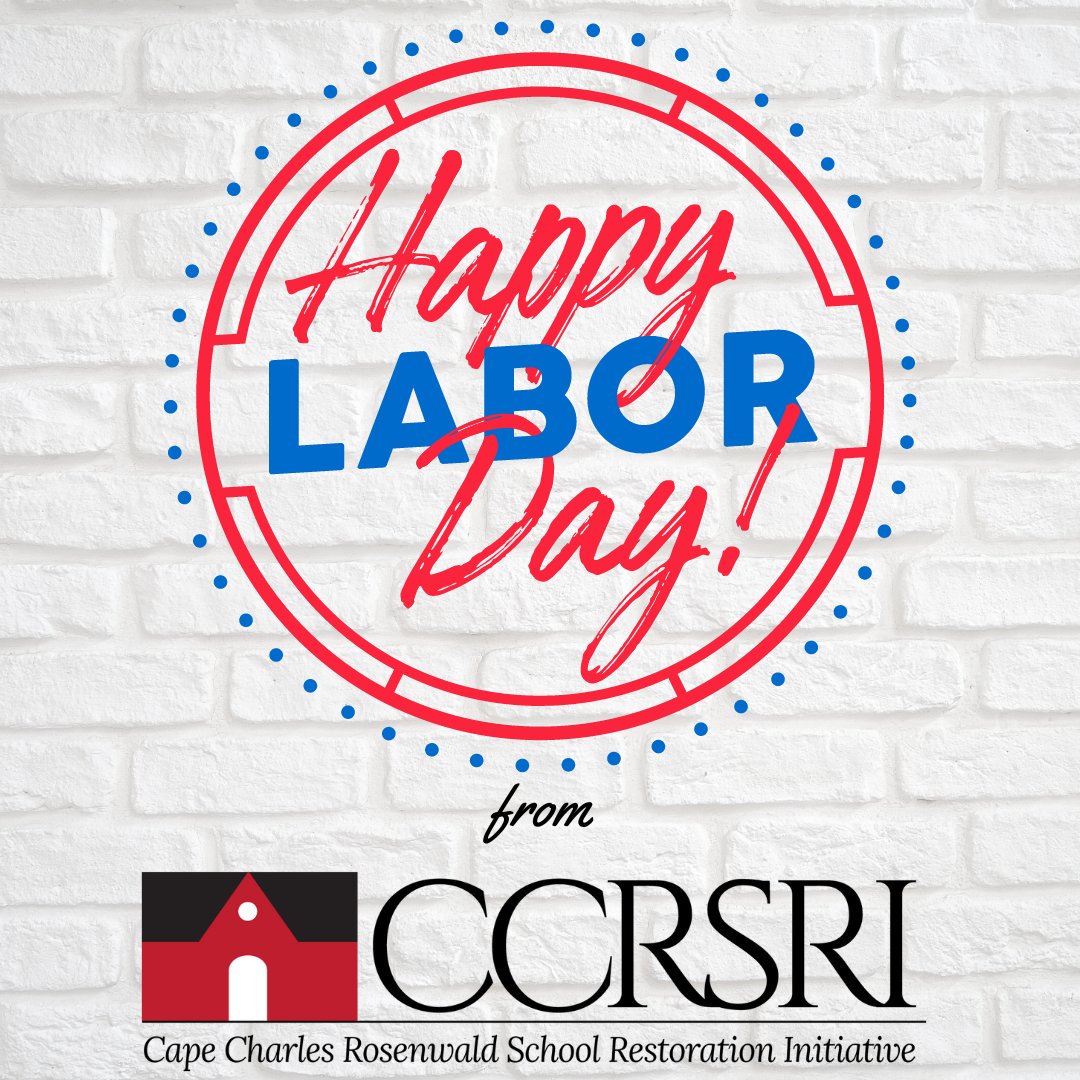 CCRosenwald's tweet photo. We hope you all have a happy and safe #LaborDay!

#CCRSRI #CapeCharlesElementary #RosenwaldSchool https://t.co/EfWaLmJY1l