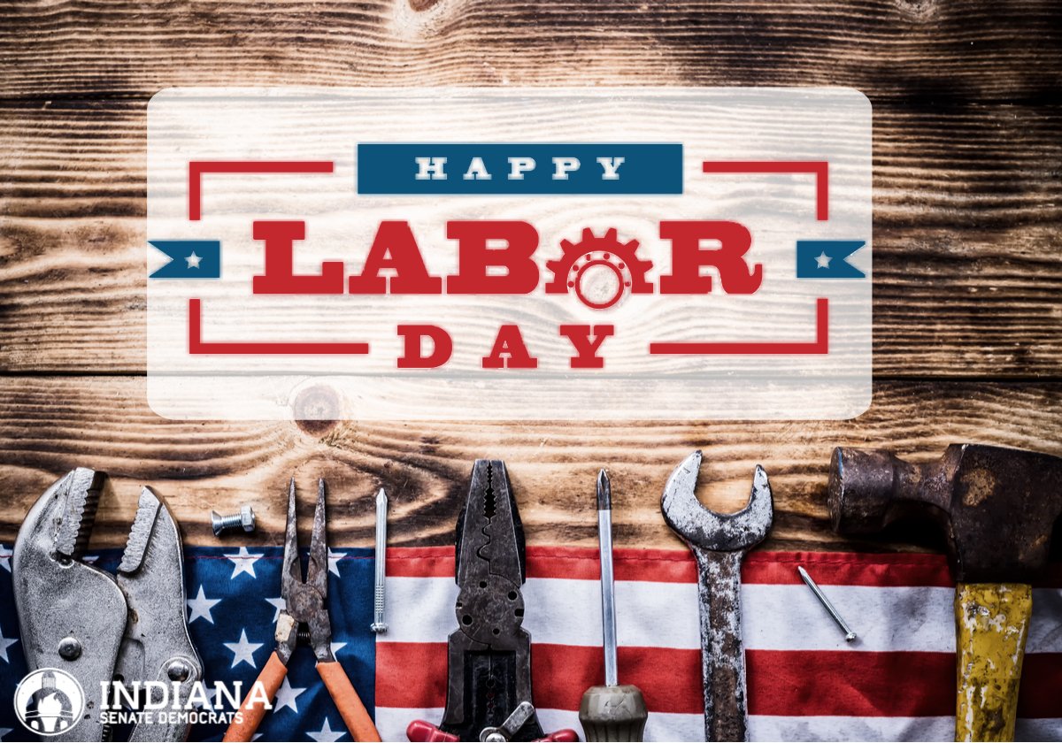 This weekend let’s show our appreciation to all hardworking Hoosier families and to the labor movement for their decades of advocacy and sacrifices to enhance living wages, benefits, and workplace safety conditions for all Americans. Happy Labor Day!