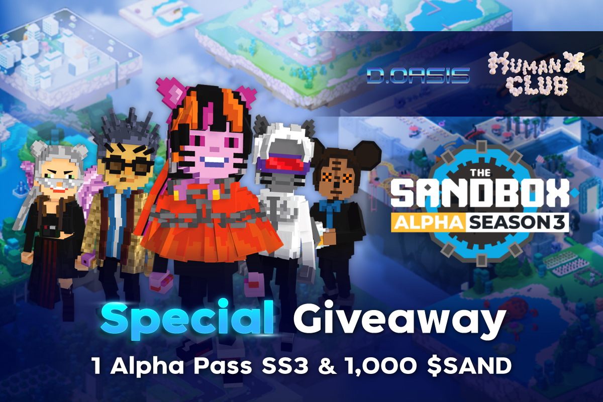 💸 A chance to win Alpha Pass SS3 and 1,000 SAND in
“<a href="/TheSandboxGame/">The Sandbox</a> Hunter Challenge”💥

Rules :
1️⃣Follow @HumanXClubnft + <a href="/DOASISCity/">D.OASIS</a>
2️⃣❤️, RT &amp; Tag 3 friends in reply
3️⃣Join discord.gg/humanxclub
4️⃣Read rules in Discord room # tsb-hunter-announcement🛡⚔️
