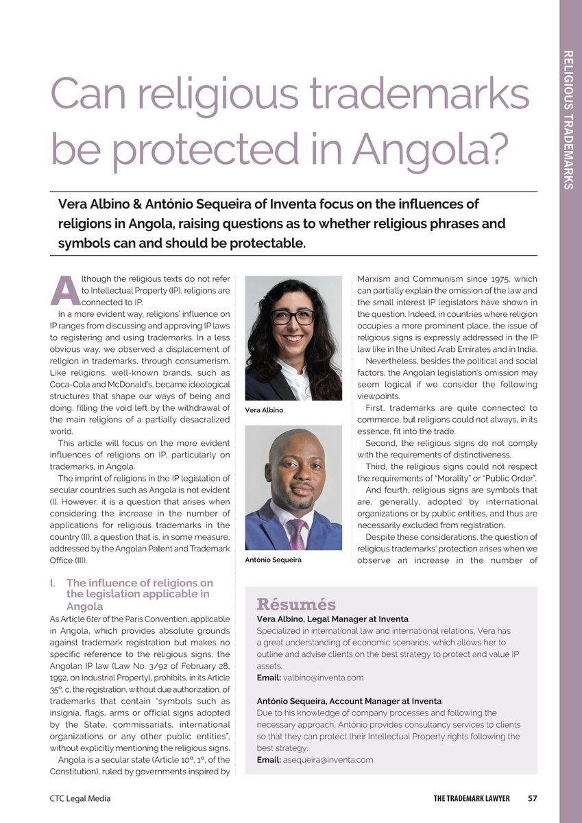inventa_com's tweet photo. Published in the latest edition of @tmlawyermag , Vera Albino and António Sequeira consider the influence of #religion on #IP #legislation, with a particular focus on #Angola's #trademark applications and religious signs.

#Inventa #ProtectingIntelligence #IntellectualProperty https://t.co/mRO5jcogiq