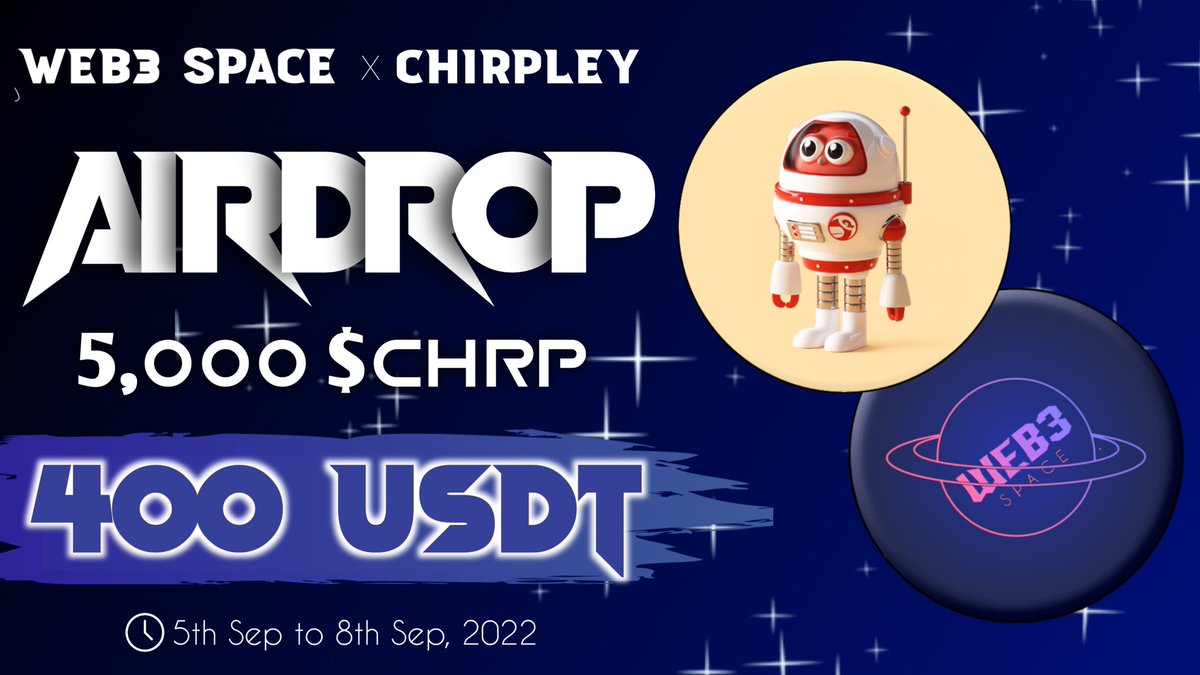 WEB3 Space (@web_3space) on Twitter photo 😉😉 Massive #Giveaway
🤩🤩 Total Giveaway Pool - 1000$ worth of $CHRP & 400 USDT
To Enter ⤵️
➡️ Follow <a href="/Web_3space/">WEB3 Space</a> 🔔
➡️ Like, RT & Tag 3 Friends
➡️ Finish Gleam : wn.nr/mb4Y8w
8th SEP ⏰
#Giveaway #Airdrop 😉😉 Massive #Giveaway
🤩🤩 Total Giveaway Pool - 1000$ worth of $CHRP & 400 USDT
To Enter ⤵️
➡️ Follow <a href="/Web_3space/">WEB3 Space</a> 🔔
➡️ Like, RT & Tag 3 Friends
➡️ Finish Gleam : wn.nr/mb4Y8w
8th SEP ⏰
#Giveaway #Airdrop