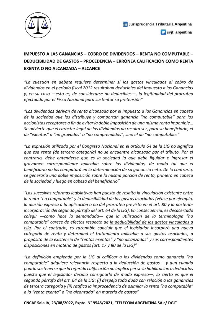 La Sala IV CNCAF confirmó que los gastos vinculados al cobro de dividendos, calificados como renta no computable, resultan deducibles del Impuesto a las Ganancias. Se trata de una nueva categoría de renta, la cual no es asimilable a exenta o no alcanzada en materia de gastos.
