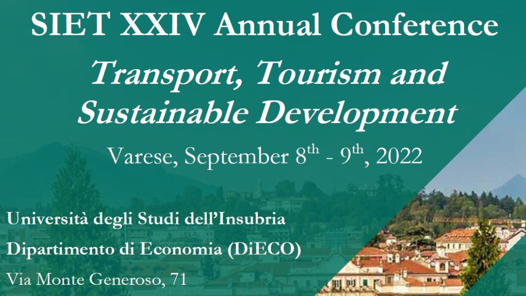 8 - 9 settembre
Aula 6, via Monte Generoso 71 - Varese
𝐓𝐫𝐚𝐧𝐬𝐩𝐨𝐫𝐭, 𝐭𝐨𝐮𝐫𝐢𝐬𝐦 𝐚𝐧𝐝 𝐬𝐮𝐬𝐭𝐚𝐢𝐧𝐚𝐛𝐥𝐞 𝐝𝐞𝐯𝐞𝐥𝐨𝐩𝐦𝐞𝐧𝐭
XXIV Conferenza della Società italiana degli #economisti dei #trasporti e della #logistica (#Siet)
uninsubria.it/conferenza-siet
<a href="/RegLombardia/">Regione Lombardia</a>