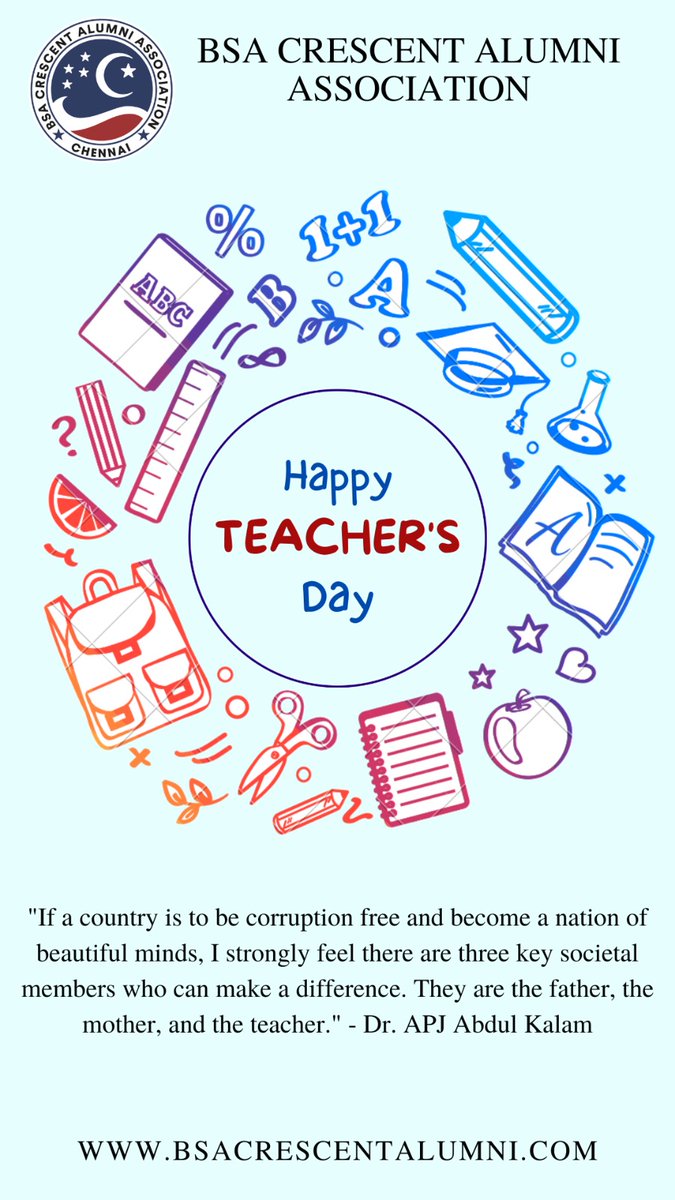 BsaCrescent's tweet photo. HAPPY TEACHER'S DAY

"If a country is to be corruption free and become a nation of beautiful minds, I strongly feel there are three key societal members who can make a difference. They are the father, the mother, and the teacher." - Dr. APJ Abdul Kalam

https://t.co/IVtiBcLhxX https://t.co/EgbdsnXQ8s