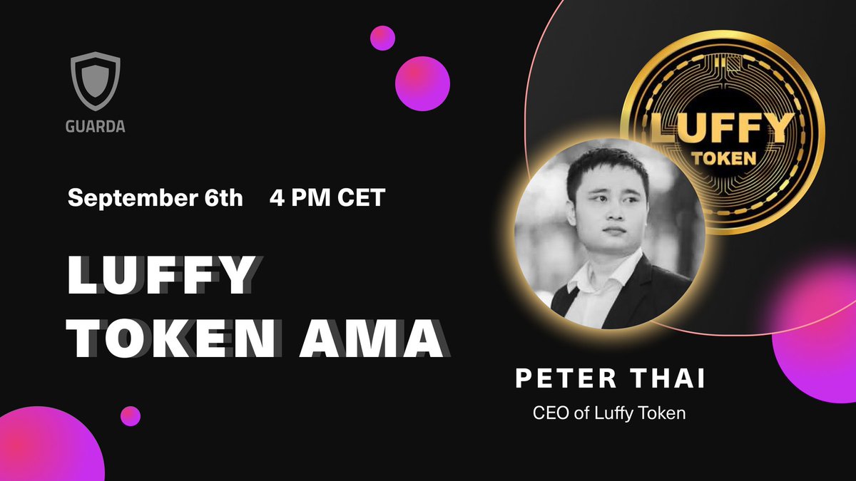 GuardaWallet's tweet photo. Our special guest tomorrow is Peter Thai, CEO of #LuffyToken. We will talk about advanced DeFi platforms, metaverse gaming, education and other incredible things 😮 

Got a question for Peter? Make sure to leave it in replies ⏬ 

See you all at 4PM CET:
https://t.co/36GHtlobBF https://t.co/8DPGCFVKlM