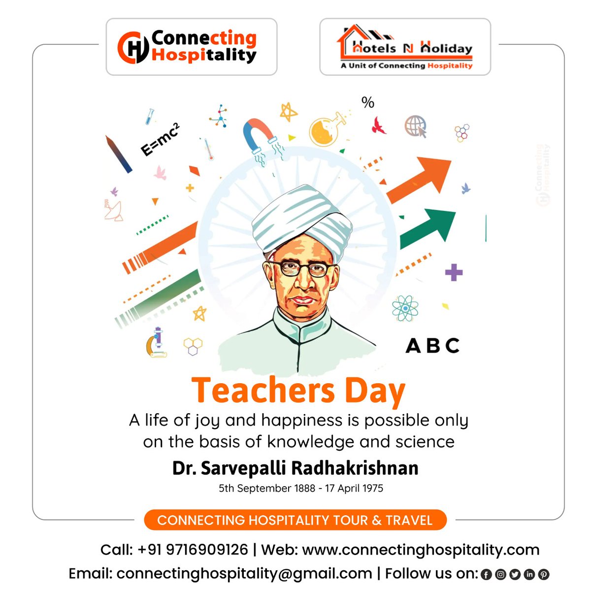 ConnectingHosp1's tweet photo. Happy Teachers Day 
A life of joy and happiness is possible only 
on the basis of knowledge and science 
---------------
Dr. Sarvepalli Radhakrishnan 
5th September 1888 - 17 April 1975
---------------
.
.
.
#connectinghospitality #sarvepalliradhakrishnanjayanti #teachersday https://t.co/sHzbTpJbfz
