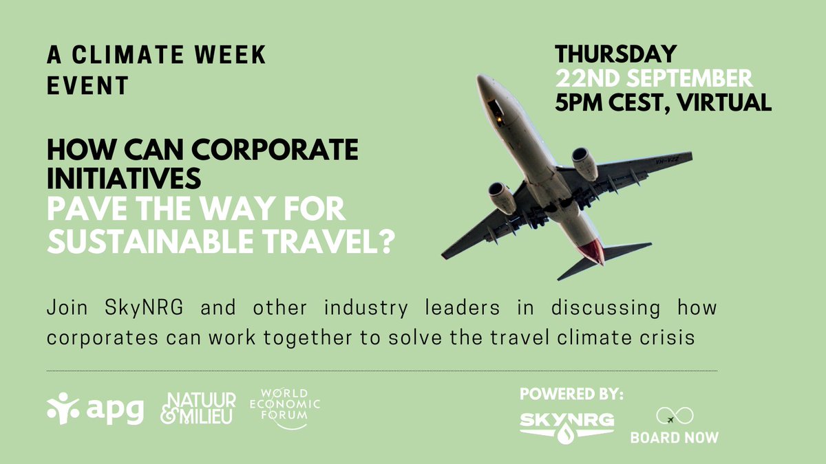 Climate Week is coming up! Join our speakers from @APG_News, @wef, @NatuurenMilieu and SkyNRG on September 22nd 17.00 (CET) as they explore the question: ''Can corporate travel initiatives pave the way for sustainable travel?'' 🌎 Sign up here: my.demio.com/ref/aRK5kZRDBa…