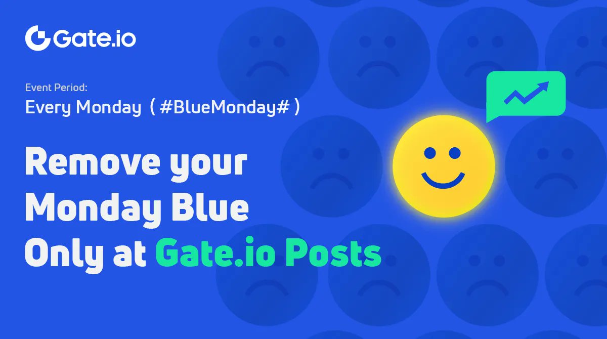 Gate's tweet photo. 🔥 Guess the crypto terms written with emojis
🔵Say Goodbye to Blue Mondays
📲 Enter #GatePosts, find the activity here(https://t.co/1svirUkE2X ), and join.
📅Date: Sept.5th - Sept.7th
📝Details: https://t.co/pNwIJcYjh4
#Crypto #MondayBlues #BlueMonday https://t.co/WBEpYKINdB
