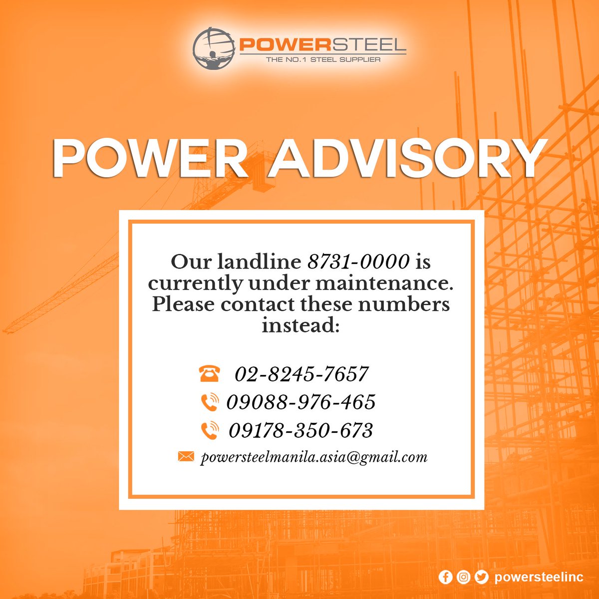 Power Greetings!
We would like to advise everyone that our local line 8731-0000 is under maintenance. Please contact these numbers instead. Thank you!
Landline: 02-8245-7657
Phone: 09088-976-465 smart
Phone: 09178-350-673 globe
Email: powersteelmanila.asia@gmail.com
#PowerSteel