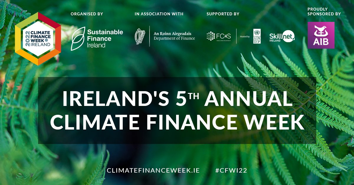 We are delighted to announce the fifth ‘Climate Finance Week Ireland’ (CFWI) will take place from 17th - 21st October 2022. This year’s #CFWI22 will once again be attracting top global thought leaders in the field of #SustainableFinance 

Register now @ climatefinanceweek.ie
