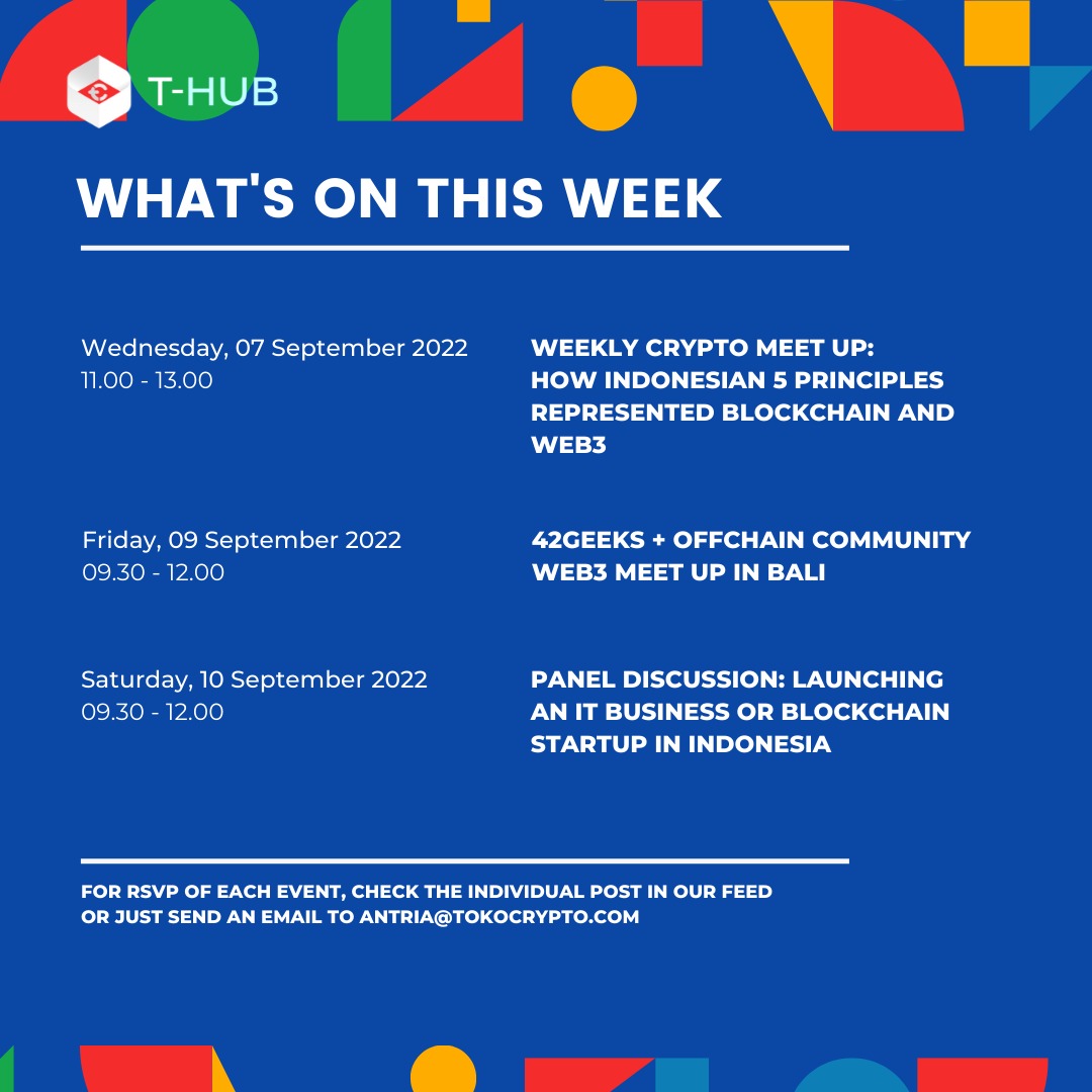 ❤️WHAT'S ON T-HUB THIS WEEK❤️🚀

Here are some events happening this week at our beloved T-Hub! The coworking space is also still open every day from 10.00 - 19.00, feel free to use it 😁

RSVP: antria@tokorypto.com

#THub #thubbali #tokoverse #tokocrypto