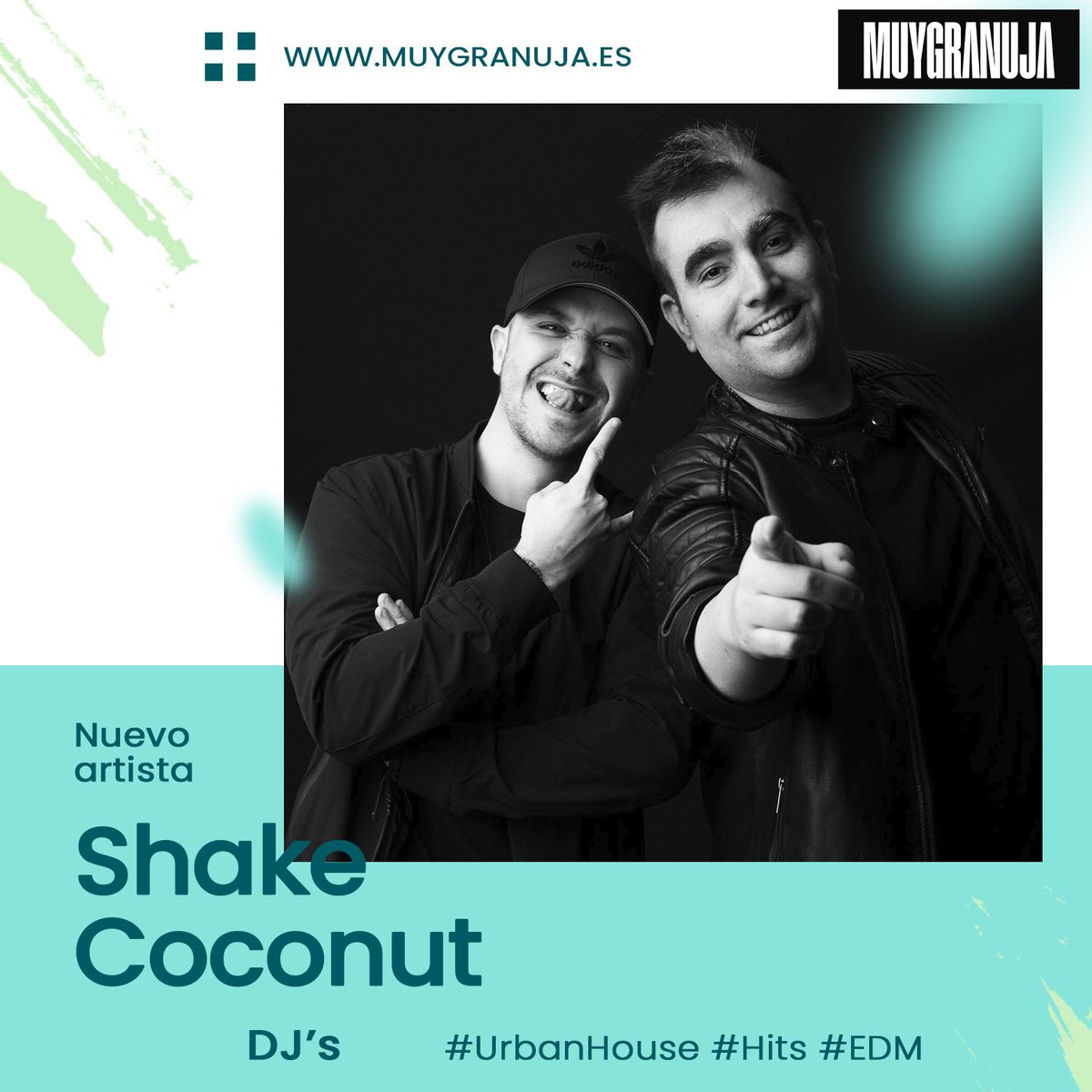 muygranuja's tweet photo. NUEVOS ARTISTAS MUY GRANUJA 👉 @ShakeCoconutDjs 

ℹ️ Info y contrataciones: https://t.co/dfeVbDpvDC https://t.co/a5sbp1IpYg