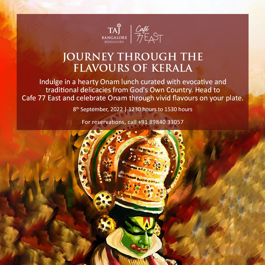 TajBangalore's tweet photo. Onam is incomplete without an enormous traditional feast
Onam Sadhya at Cafe 77 East - serving you a symphony of flavours.
For reservations, call: +91 98452 59302
#TajBangalore #TajHotels #Karnataka #Bangalore #Bengaluru #BangaloreAirport #OnamSadhya #Upperi #Pulissery https://t.co/rblUJlyPob