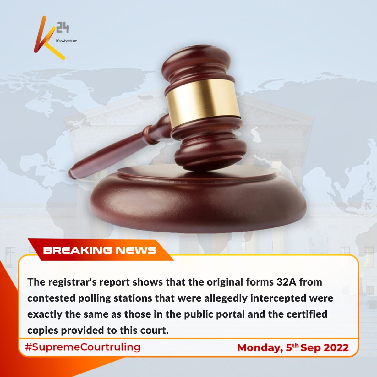 K24Tv's tweet photo. The registrar's report shows that the original forms 32A from contested polling stations that were allegedly intercepted were exactly the same as those in the public portal and the certified copies provided to this court. #SupremeCourtruling https://t.co/VYFD6d85Gl