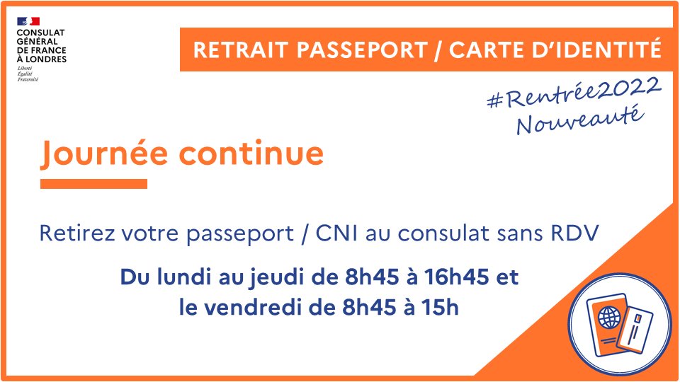 ConsulFranceUK's tweet photo. 🆕 Du nouveau pour la #rentrée2022❗️
📣 Afin de faciliter vos démarches, le consulat reste ouvert entre 13h et 14h pour récupérer votre passeport / CNI
Horaires:
➡️ du lundi au jeudi de 8h45 à 16h45
➡️ le vendredi de 8h45 à 15h
#ServiceConsulaire #Nouveauté🟠 https://t.co/wVgkOl74f4