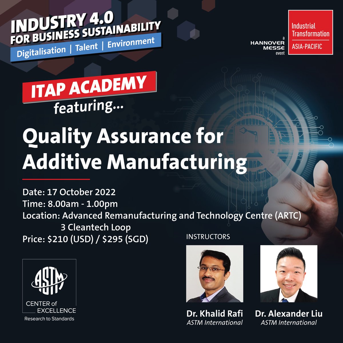 Specially curated with ASTM International, we invite you to join us in a time of learning at the Quality Assurance for Additive Manufacturing course on 17 October 2022!
.
Register for the course here: lnkd.in/ehdUKiFP
.
#ITAP2022 #manufacturing #industry40