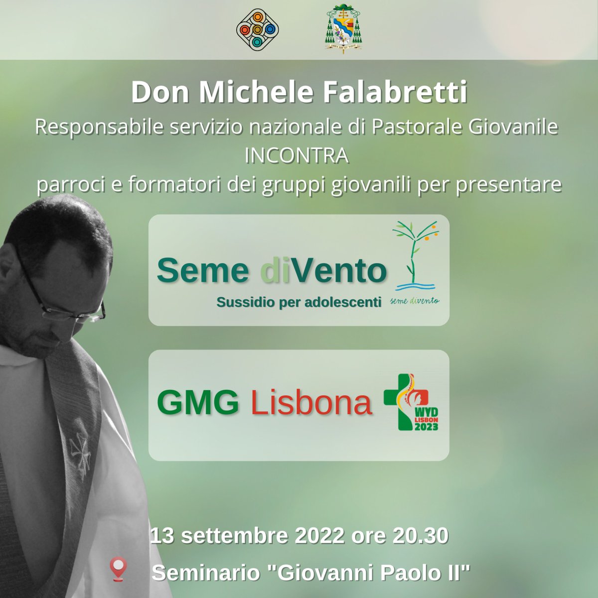 ChiesaSalerno's tweet photo. https://t.co/9PqhDadAEo
Il 13 settembre alle ore 20.30 presso il Seminario Metropolitano, la Pastorale Giovanile propone un incontro tenuto da don Michele Falabretti, responsabile nazionale di Pastorale Giovanile, il quale presenterà il sussidio per adolescenti "Seme diVENTO" ... https://t.co/zqWac9a4KD