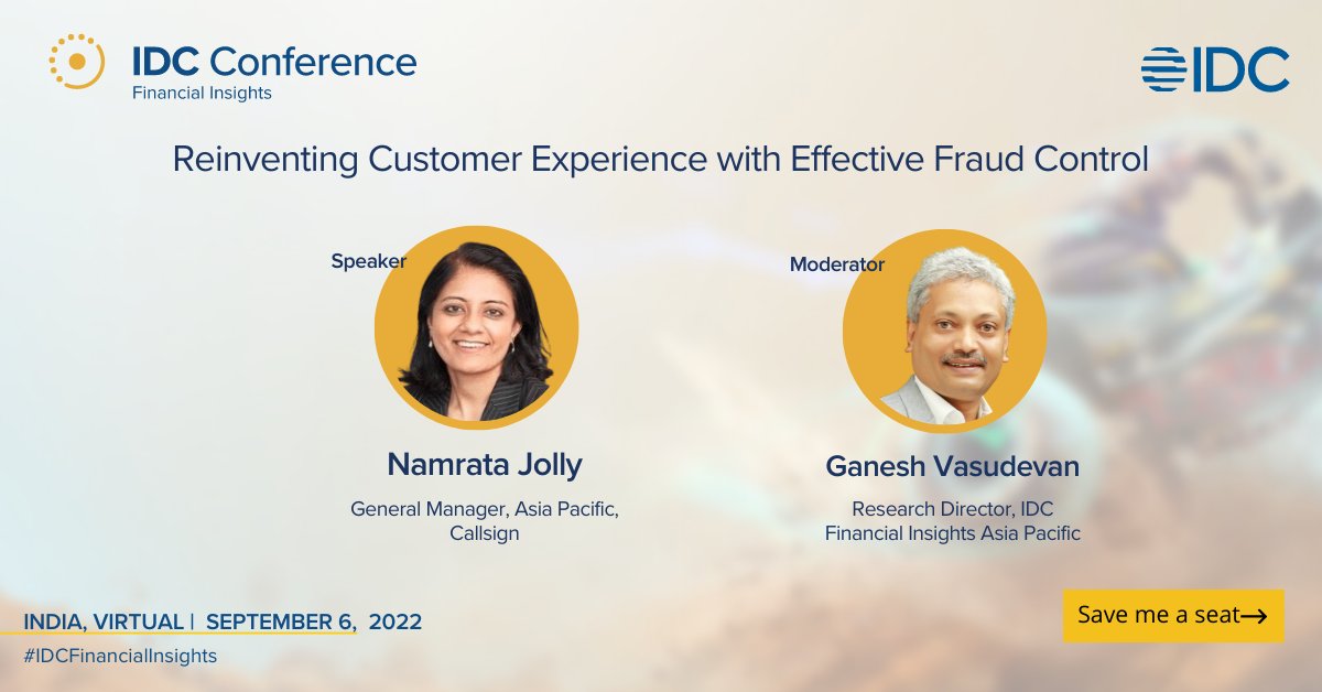 IDCInd's tweet photo. Namrata Jolly (@Callsign) and @ganeshpv will deliberate on approaches to developing a holistic customer-centric fraud prevention strategy at the #IDCFinancialInsights tomorrow. Join us from 2PM IST onwards - https://t.co/qT7raZlpE0
#BFSI #india #fraudcontrol https://t.co/24dvDwb1VK