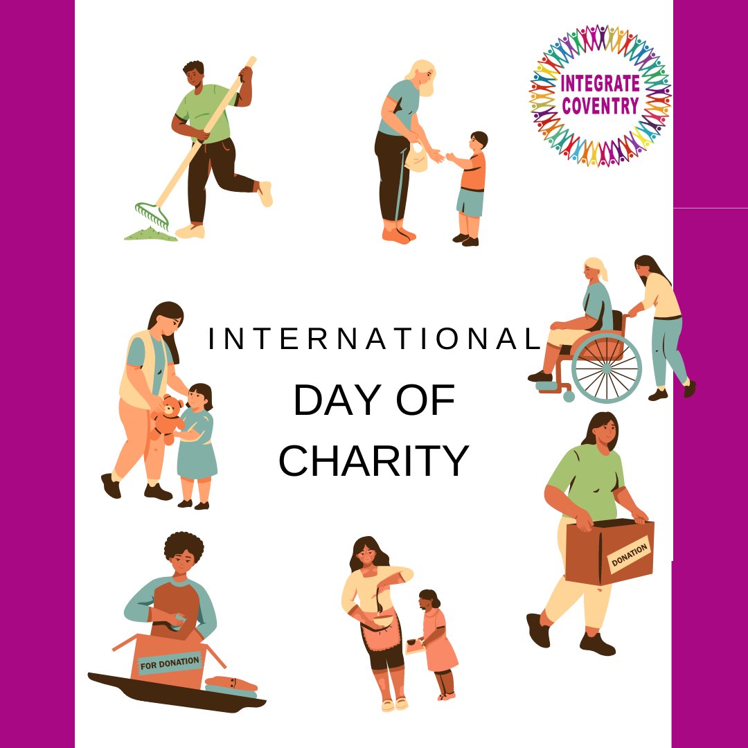 IntegrateCov's tweet photo. Itโs International Day of Charity today, and we say a big thank you in recognition of the significant role that organisations and individuals have undertaken to join us in alleviating human suffering and humanitarian crises across Coventry and beyond.
#IntegrateCoventry
#Charity https://t.co/X0wz1EasDQ