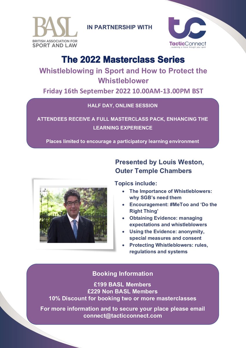 The 2022 BASL Masterclass Series resumes on Friday 16th Sept. Louis Weston (<a href="/sportingbrief1/">Louis Weston</a>), <a href="/outertemple/">Outer Temple Chambers</a>, will share his vast experience in the key area of 'Whistleblowing in Sport'. Visit ow.ly/liMO50KyBIp or email connect@tacticconnect.com  
#sportslaw #onlinelearning