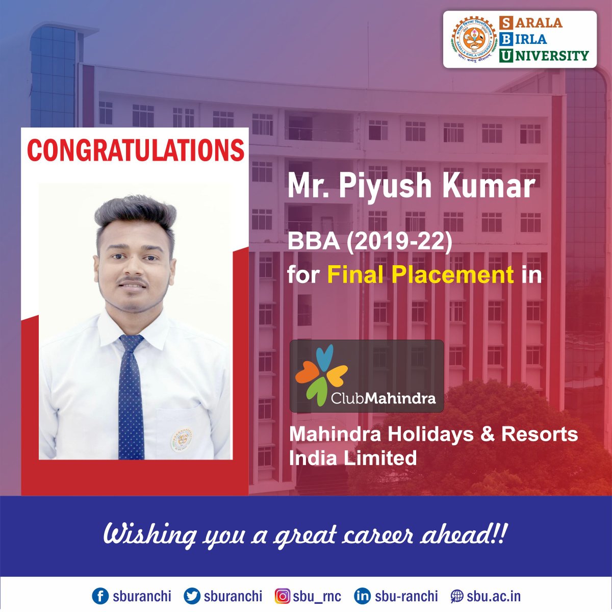 sburanchi's tweet photo. Congratulations to Mr. Piyush Kumar of BBA 2019-22 Batch for his Final Placement in Mahindra Holidays & Resorts India Limited.
#sbu #sburanchi #campusplacement #finalplacement #bbaplacement #BBA #clubmahindraresort @clubmahindra https://t.co/FDn2TV5Oci
