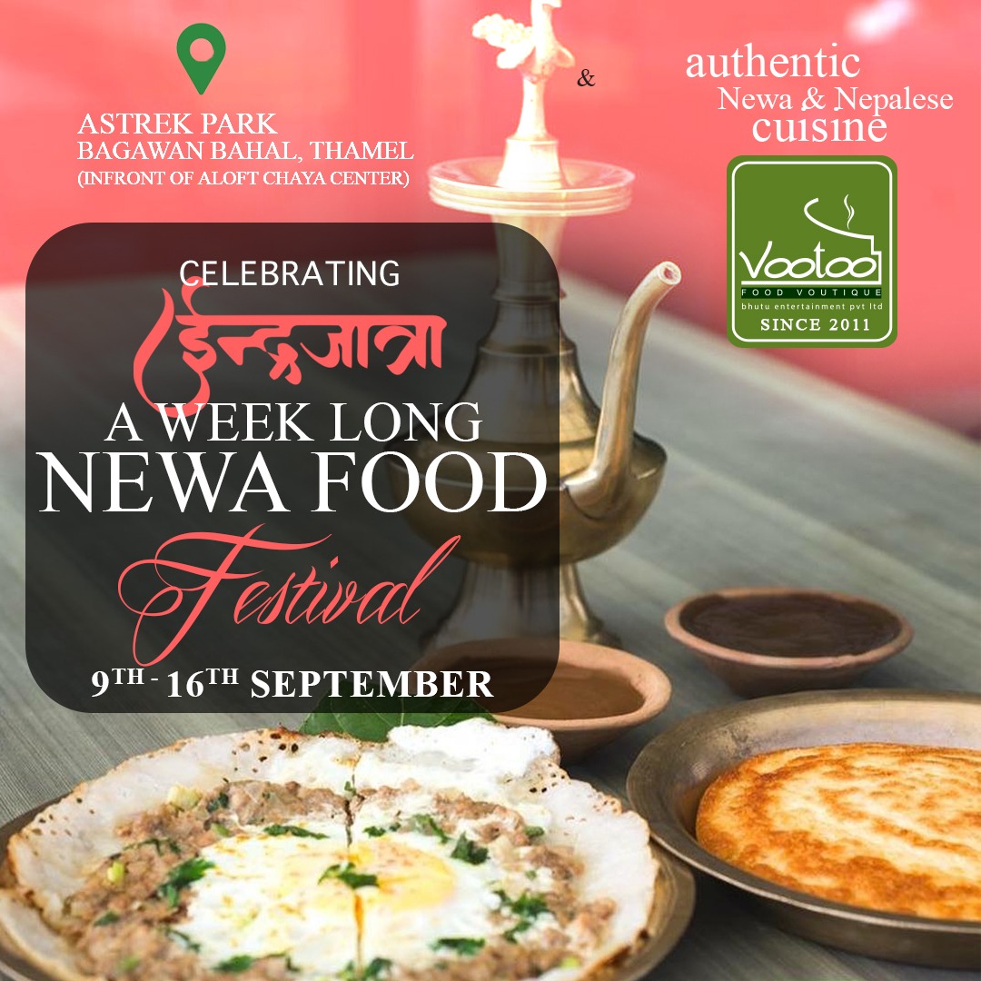 Vootoo7's tweet photo. On the auspicious occasion of Indra Jatra we're celebrating a week long Newa Food Festival from 9th- 16th September. 
Come join us for unlimited fun and amazing food 🍗💯
.

.

#indrajatra #foodfestival #nepalifood  #kathmandu #visitnepal  #festivalsofNepal  #foodie #vootoo #newa https://t.co/965kOw0IJ1