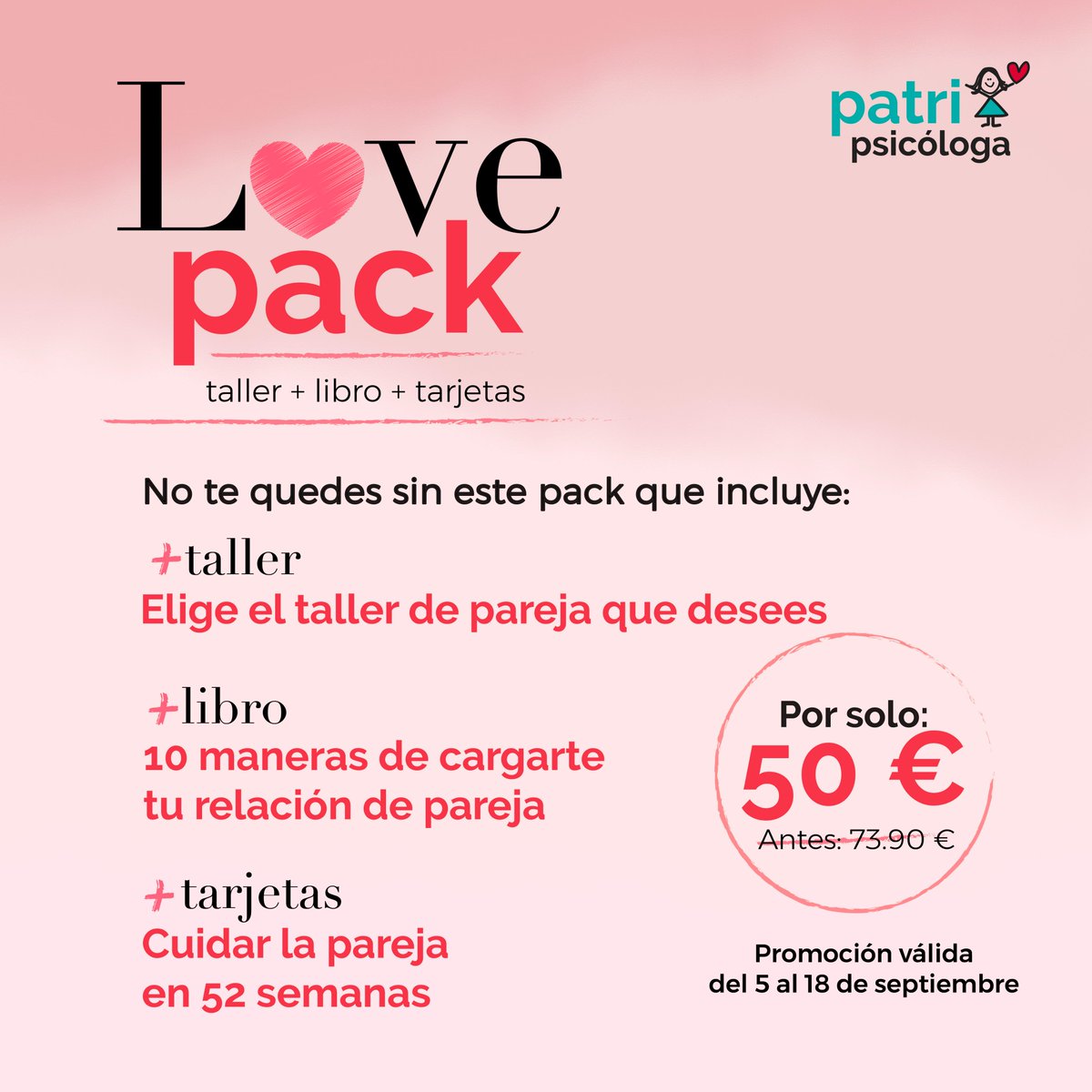 Patri_Psicologa's tweet photo. 📢ATENCIÓN #PAREJAS: Hasta el domingo 18 de septiembre, os traemos una #promoción que os ayudará a cuidaros:
💕 LOVE PACK: Taller virtual + Tarjetas + Libro = 50€ durante estas dos semanas.
⏩Tenéis esta promoción en mi web: https://t.co/1xAkis0K0C
#lovepack #cuidarelamor https://t.co/aXrKx8fziW