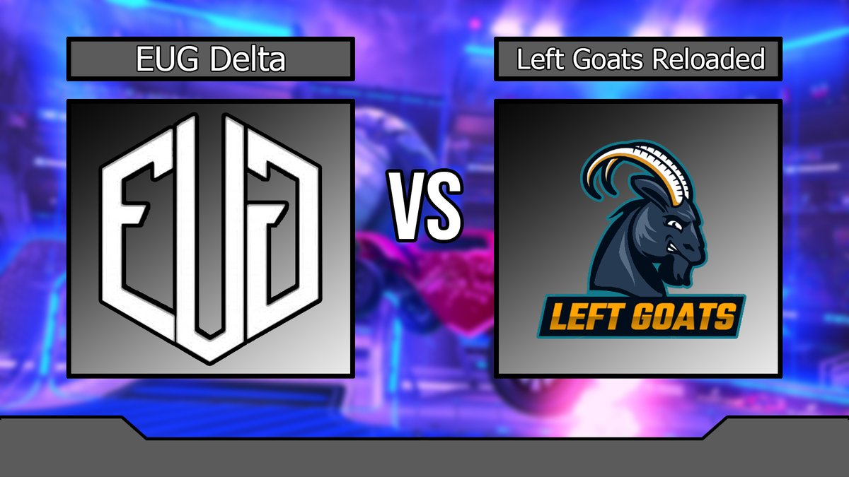 Tonight EUG Delta take on 
<a href="/GoatsLeft/">Left Goats</a>
 in 
@EUCCgg
 at 6:45pm BST.

Can they take the W?

Stream will be live at 6:40 make sure to come and support!

#RocketLeague #RLCS #CompetitionTime #BeUnified